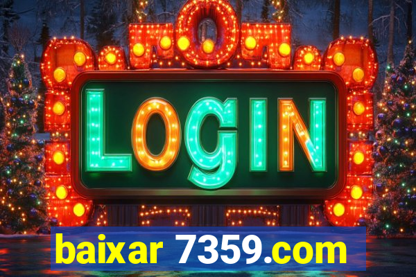 baixar 7359.com